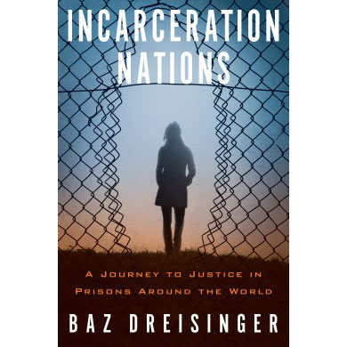 Dreisinger Incarceration Nations