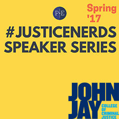 #JusticeNerds Speaker Series – Spring 2017