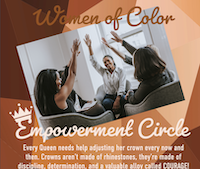 Graduate Studies: Weekly Empowerment Circle for Women of Color
