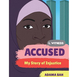 Accused - My Story of Injustice by Adama Bah